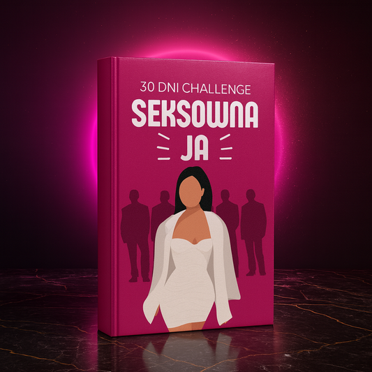 SEKSOWNA JA - 30 DNI CHALLENGE EBOOK